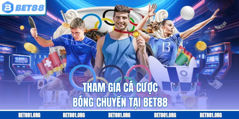 Tham gia cá cược bóng chuyền tại Bet88